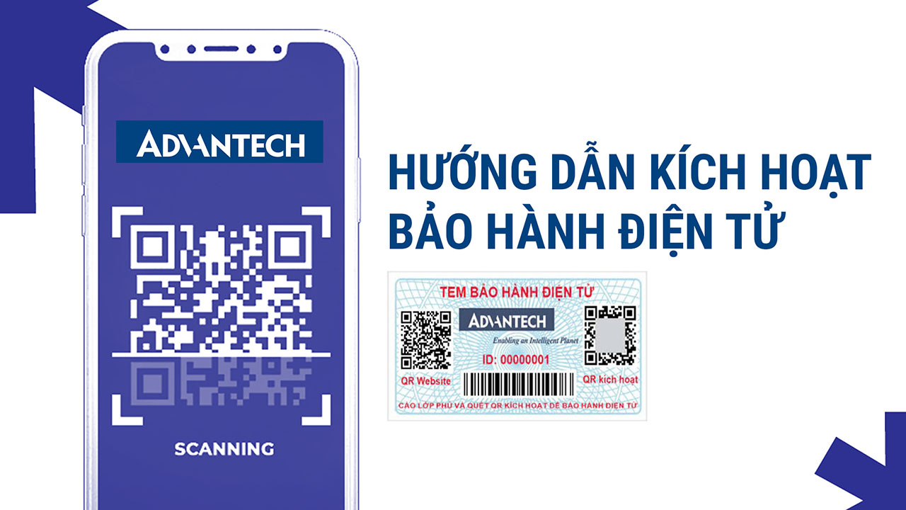 Hướng Dẫn Kích Hoạt Bảo Hành Điện Tử Cho Các Sản Phẩm Advantech